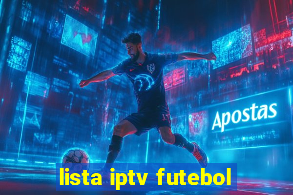 lista iptv futebol