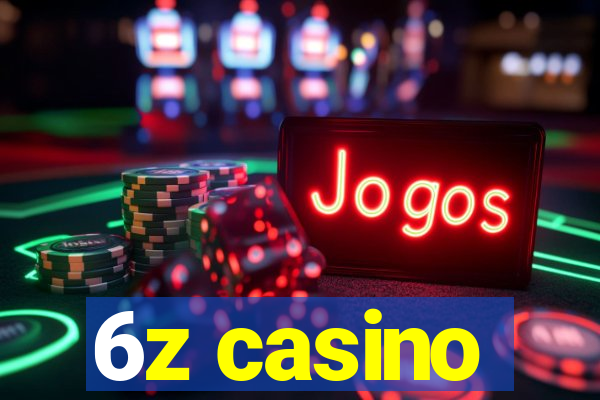 6z casino