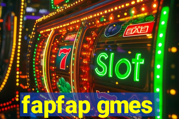 fapfap gmes