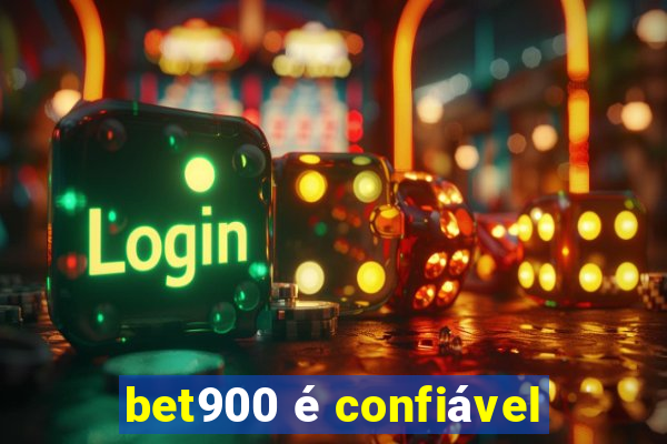 bet900 é confiável