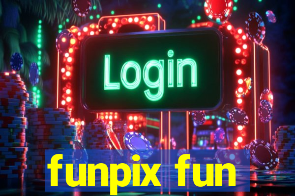 funpix fun