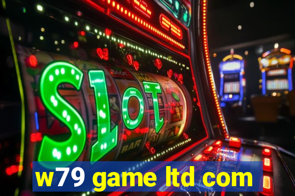 w79 game ltd com