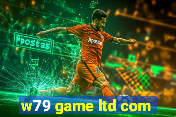 w79 game ltd com
