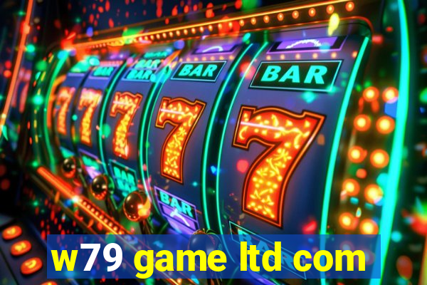 w79 game ltd com