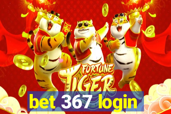 bet 367 login