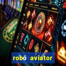 robô aviator grátis whatsapp
