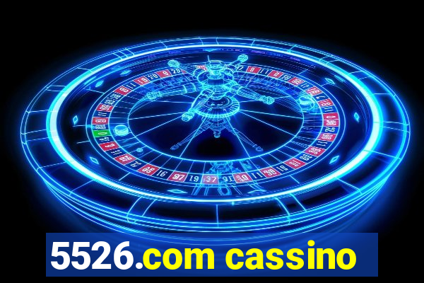 5526.com cassino