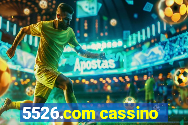 5526.com cassino