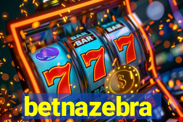 betnazebra