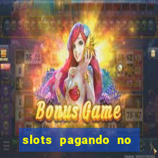 slots pagando no cadastro saque free 2024