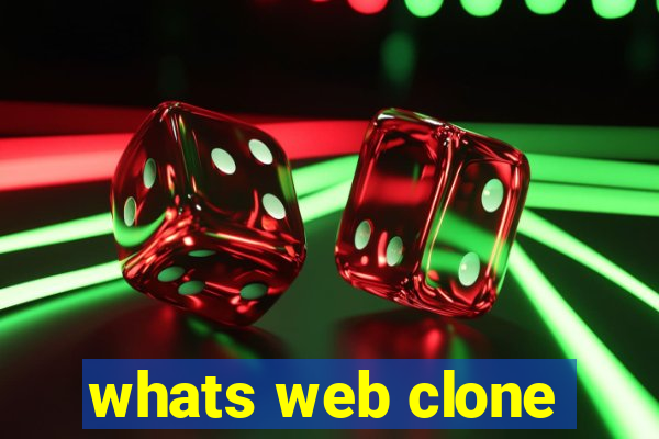whats web clone