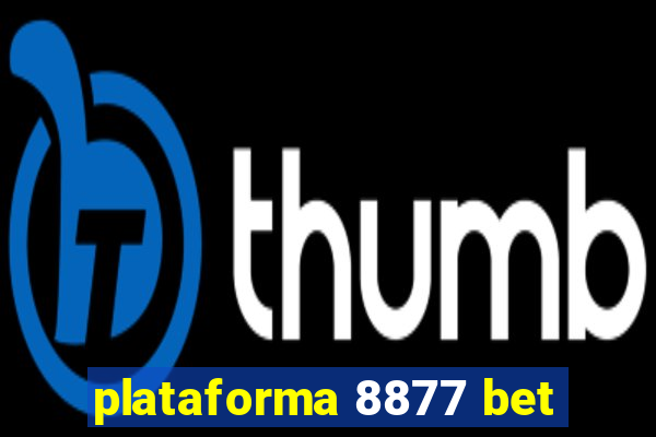 plataforma 8877 bet