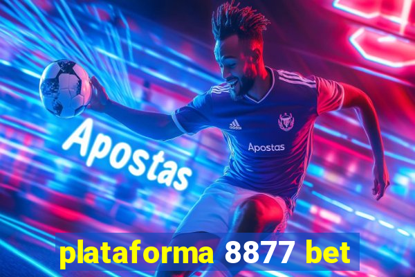 plataforma 8877 bet