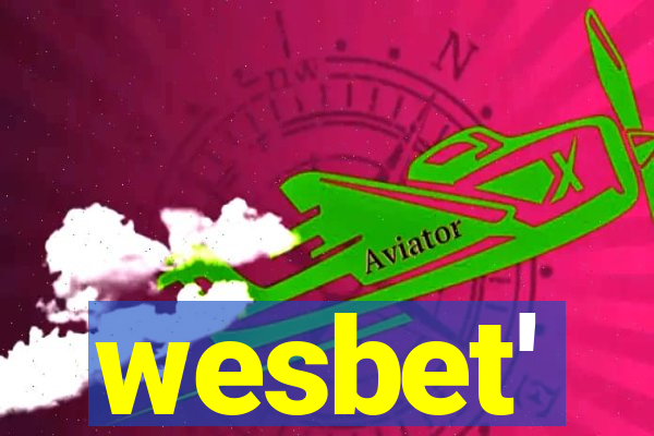 wesbet'