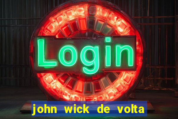 john wick de volta ao jogo download