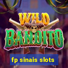 fp sinais slots