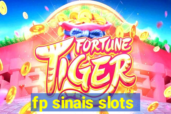 fp sinais slots