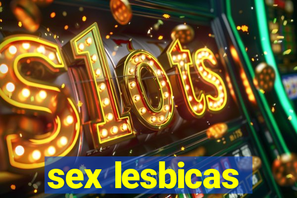 sex lesbicas