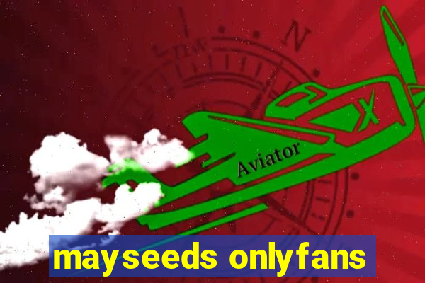 mayseeds onlyfans