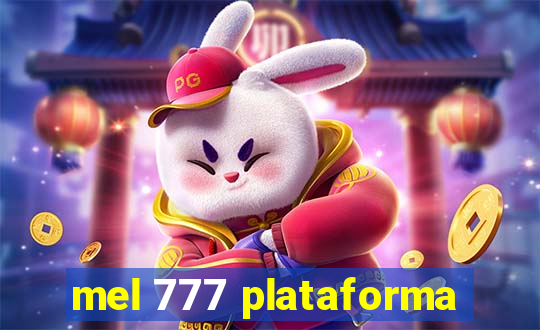 mel 777 plataforma