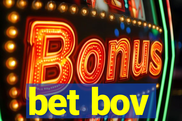 bet bov
