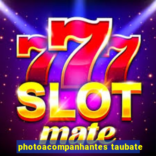 photoacompanhantes taubate