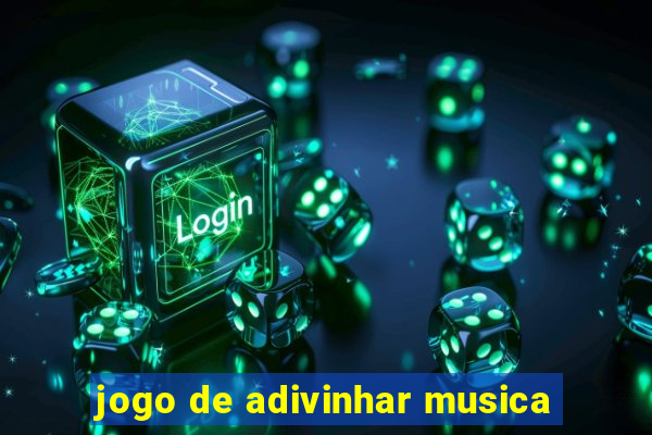 jogo de adivinhar musica
