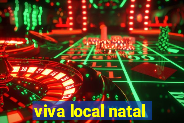 viva local natal