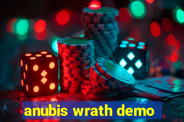 anubis wrath demo