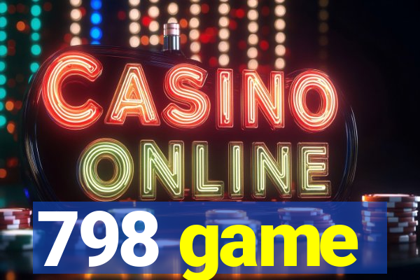 798 game