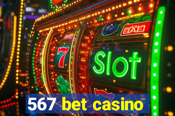 567 bet casino