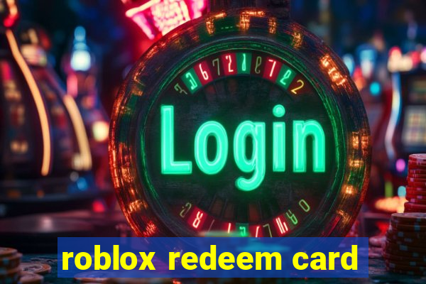 roblox redeem card