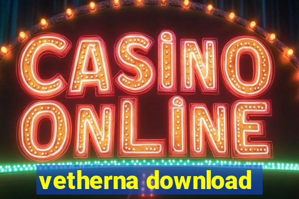 vetherna download
