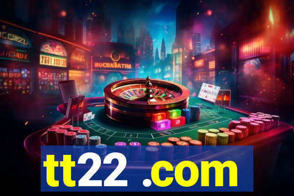 tt22 .com