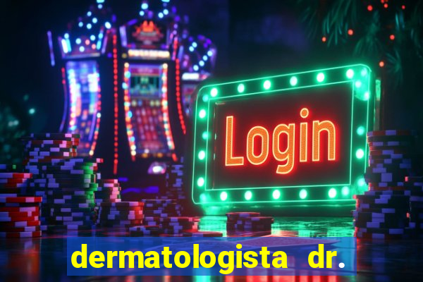 dermatologista dr. jorge tadeu lopes santos - sp