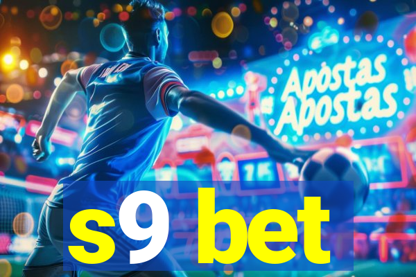 s9 bet