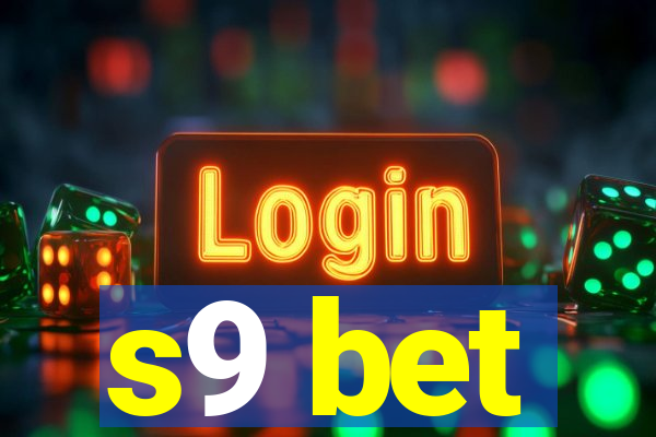 s9 bet