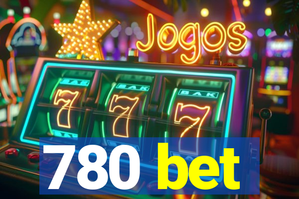780 bet