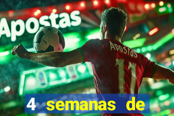 4 semanas de gravidez, muita fome