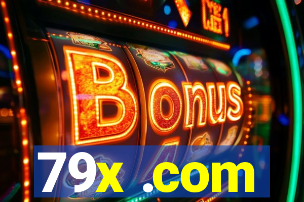 79x .com