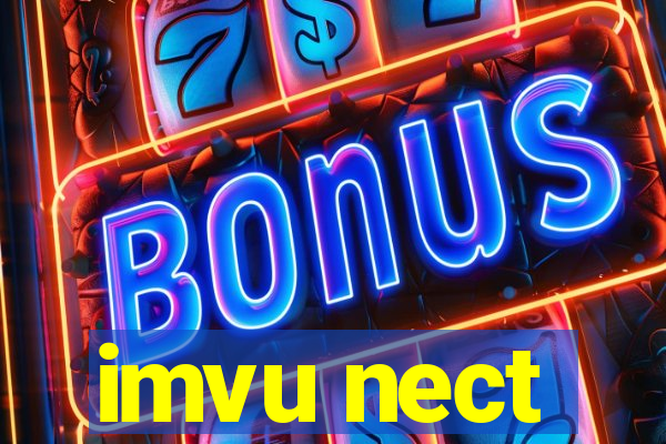 imvu nect