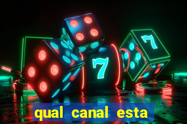 qual canal esta passando o jogo do inter