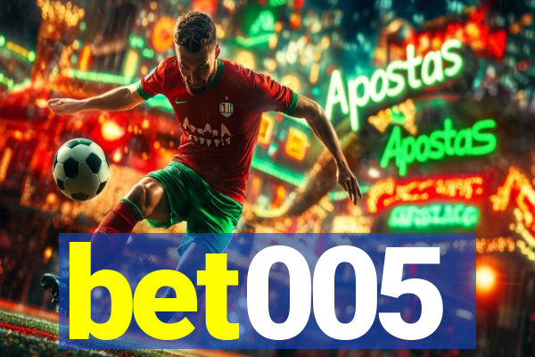 bet005