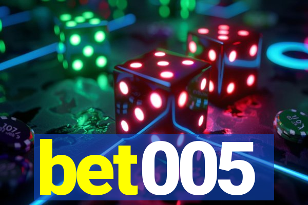 bet005