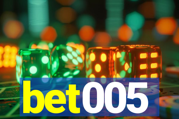 bet005