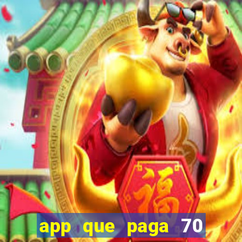 app que paga 70 reais para se cadastrar 2023