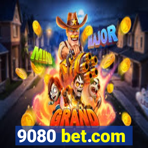 9080 bet.com
