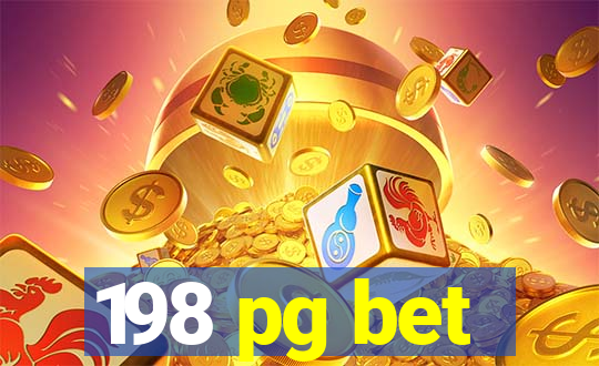 198 pg bet