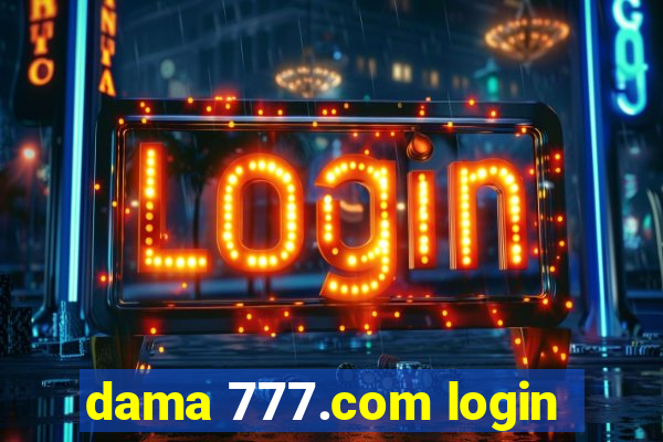 dama 777.com login