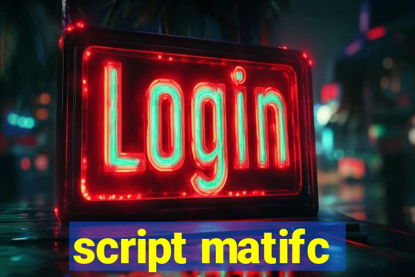 script matifc